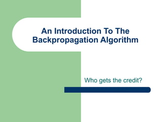 Comprehensive Introduction to the Backpropagation Algorithm in Neural ...
