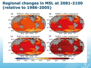 Regional changes in MSL at 2081-2100
(relative to 1986-2005)
 