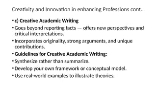 Lecture 10 - Creativity and innovation in professions, research and ...