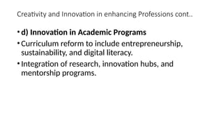 Reforma Inovation Lecture 10 - Creativity and innovation in professions, research and ...
