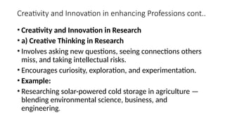 Lecture 10 - Creativity and innovation in professions, research and ...