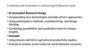 Lecture 10 - Creativity and innovation in professions, research and ...