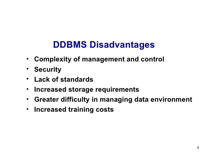 disadvantages of database management system Lecture 10 distributed database management system disadvantages of database management system Lecture 10 distributed database management system