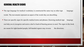 Lecture 108 Medical Sign Language.pptxhh | PPTX