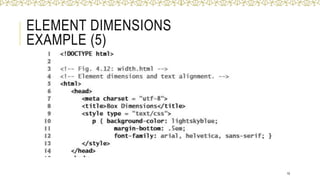 ELEMENT DIMENSIONS
EXAMPLE (5)
10
 