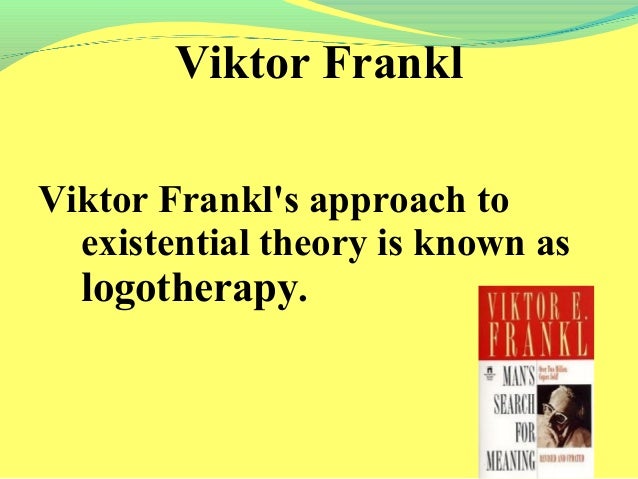 an analysis of viktor frankl s philosophy Viktor frankl on the human search for meaning presents frankl’s singular style of existential analysis history philosophy psychology viktor frankl. an analysis of viktor frankl s philosophy Viktor frankl on the human search for meaning presents frankl’s singular style of existential analysis history philosophy psychology viktor frankl.
