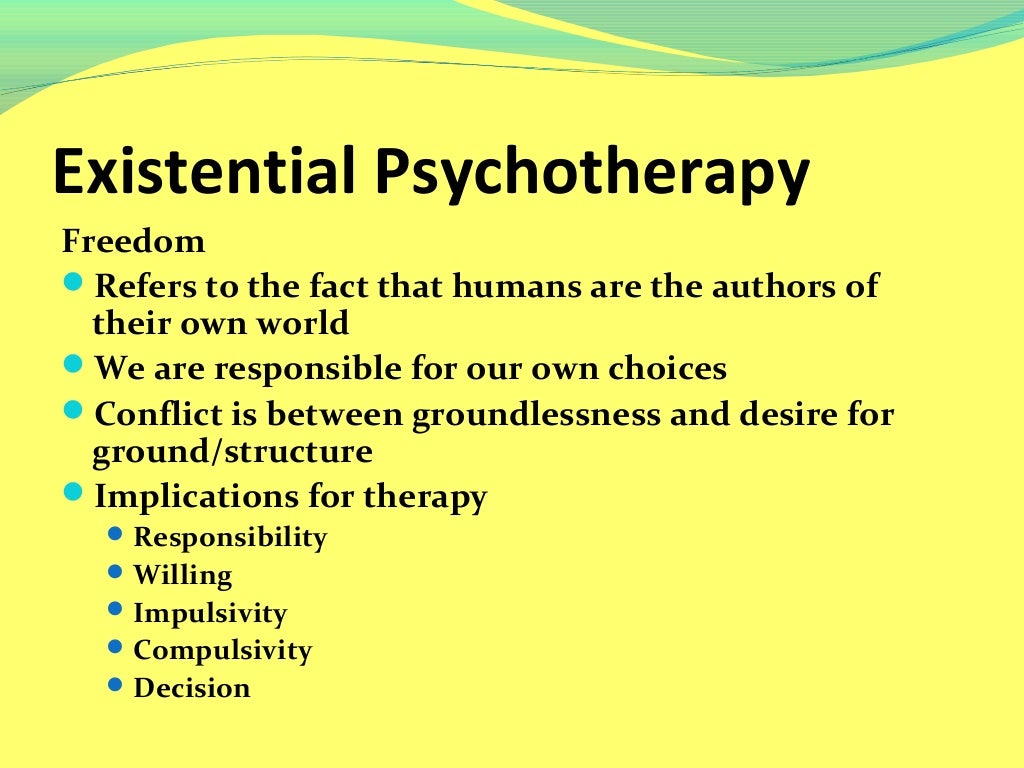 Lecture 10 existential psychotherapy