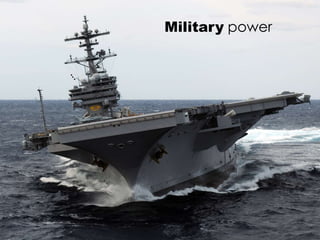 Military power
 