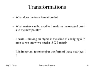 lecture11-11_16827_2d-transformations in computer graphics | PPTX
