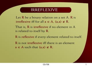 Irreflexive – (13 - 8) 