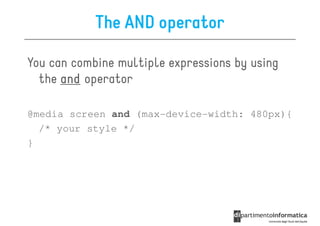 The AND operator

You can combine multiple expressions by using
  the and operator

@media screen and (max-device-width: 480px){
  /* your style */
}
 