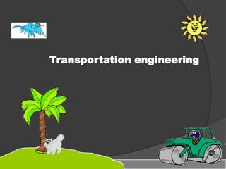 Transportation engineering
 