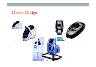 Object Design
 