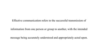 Intended Message Lecture 11 - Effective Communication.pptx