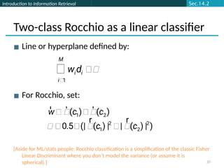 Rocchio Algorithm Classic Algorithm Advanced Techniques in Text Classification and Vector Space Models for ...