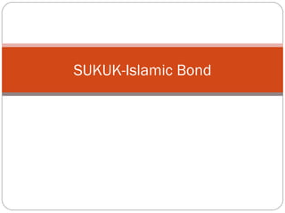 SUKUK-Islamic Bond 