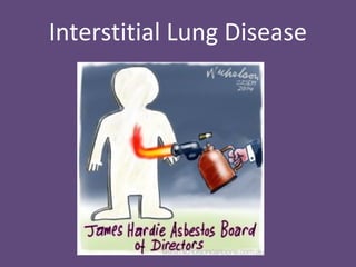 Interstitial Lung Disease
 