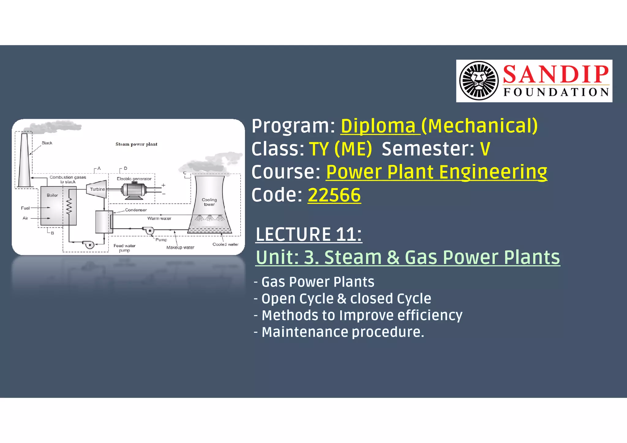 Lecture 11_PPE_Unit 3 Steam and Gas Power Plants PPT