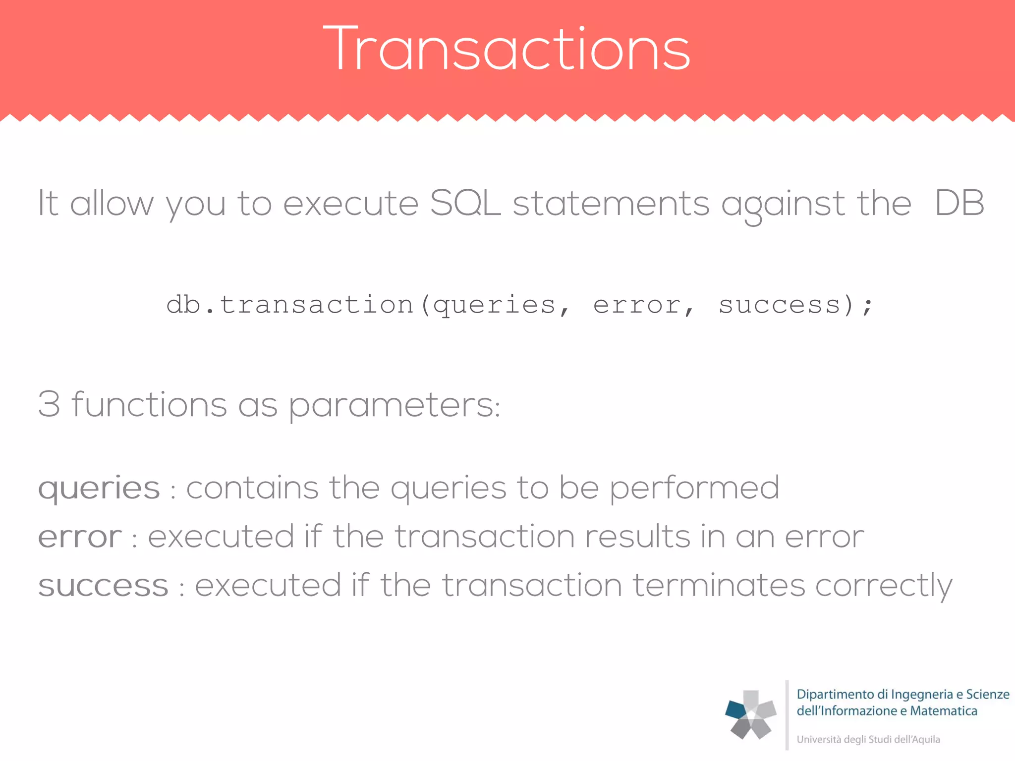 db.transaction(queries, error, success);
 
