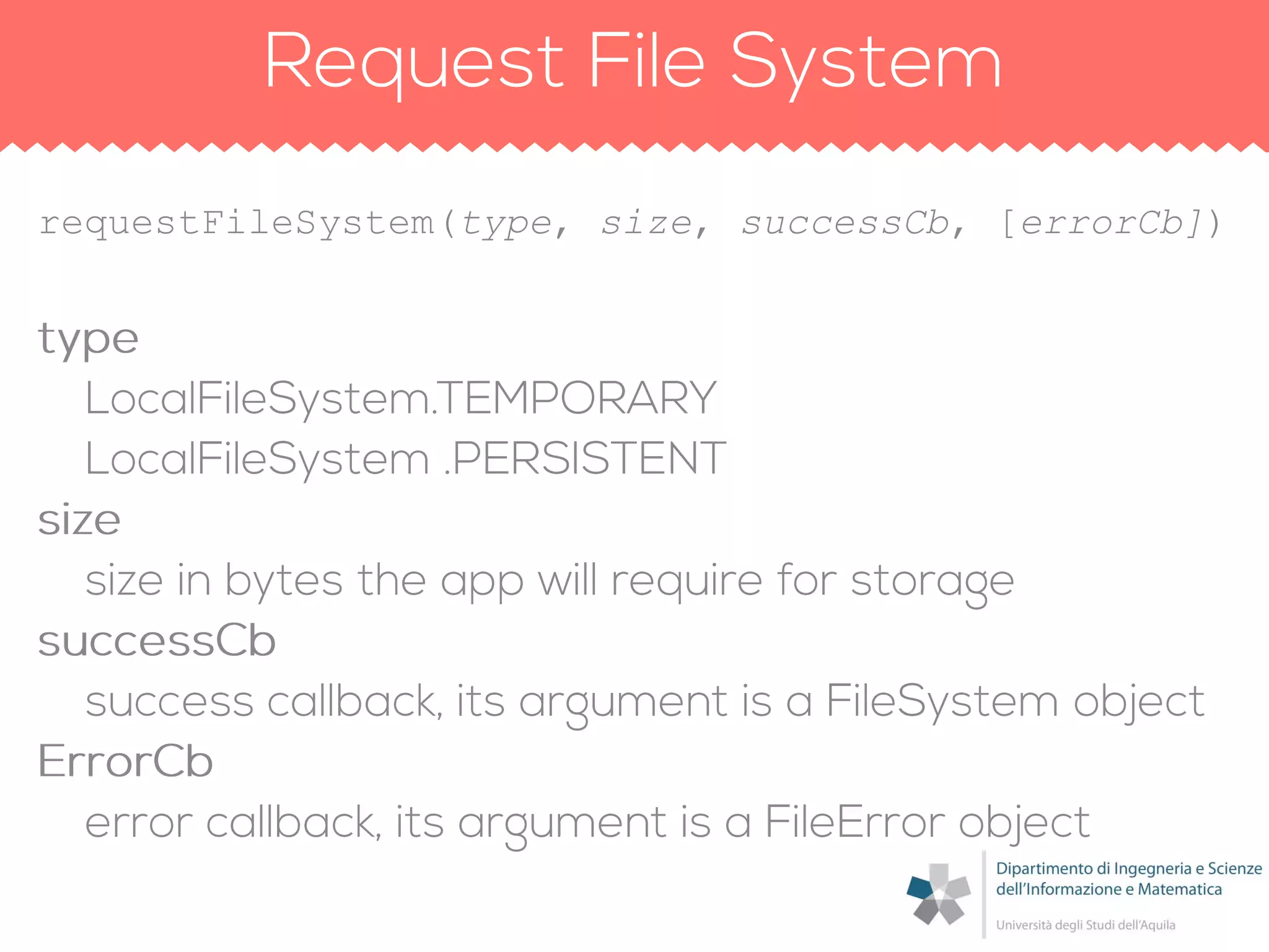 requestFileSystem(type, size, successCb, [errorCb])
 
