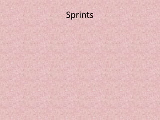 Sprints
 