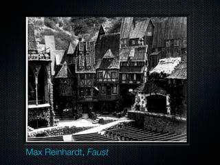 Max Reinhardt, Faust
 