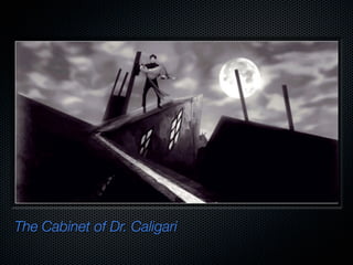 The Cabinet of Dr. Caligari
 