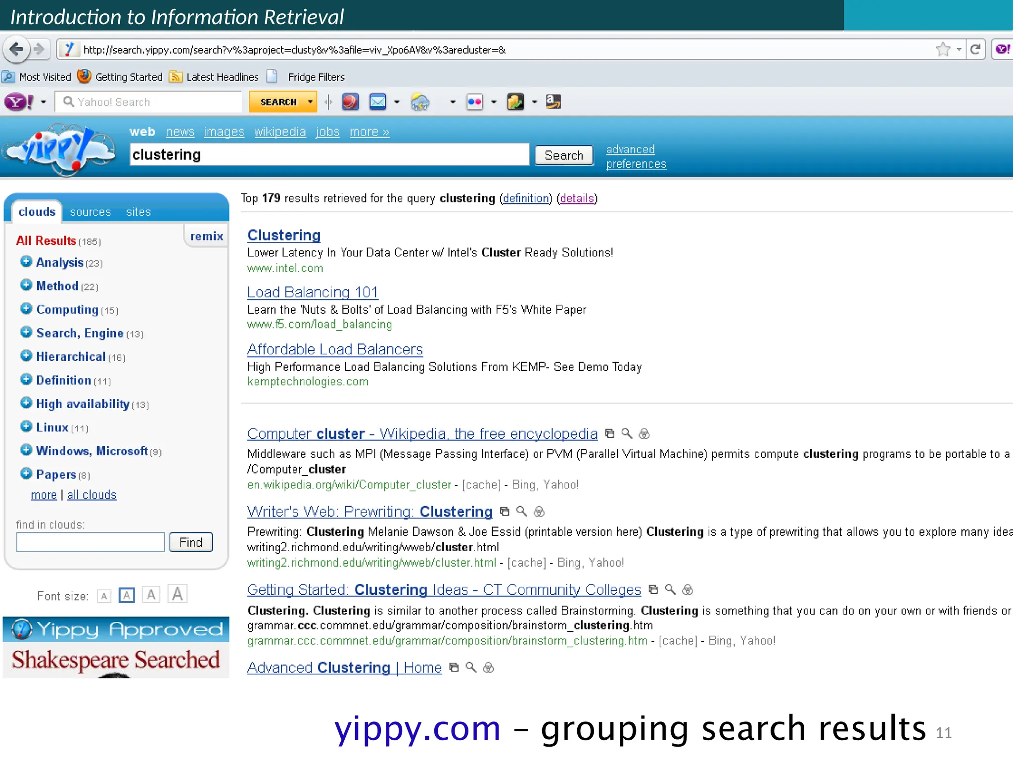 Introduction to Information Retrieval
11
yippy.com – grouping search results
 