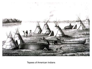 Tepees of American Indians
 