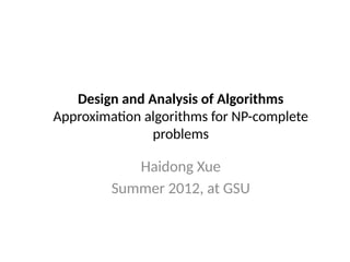 Lecture 12B_Approximation algorithms for NP-complete problems.pptx