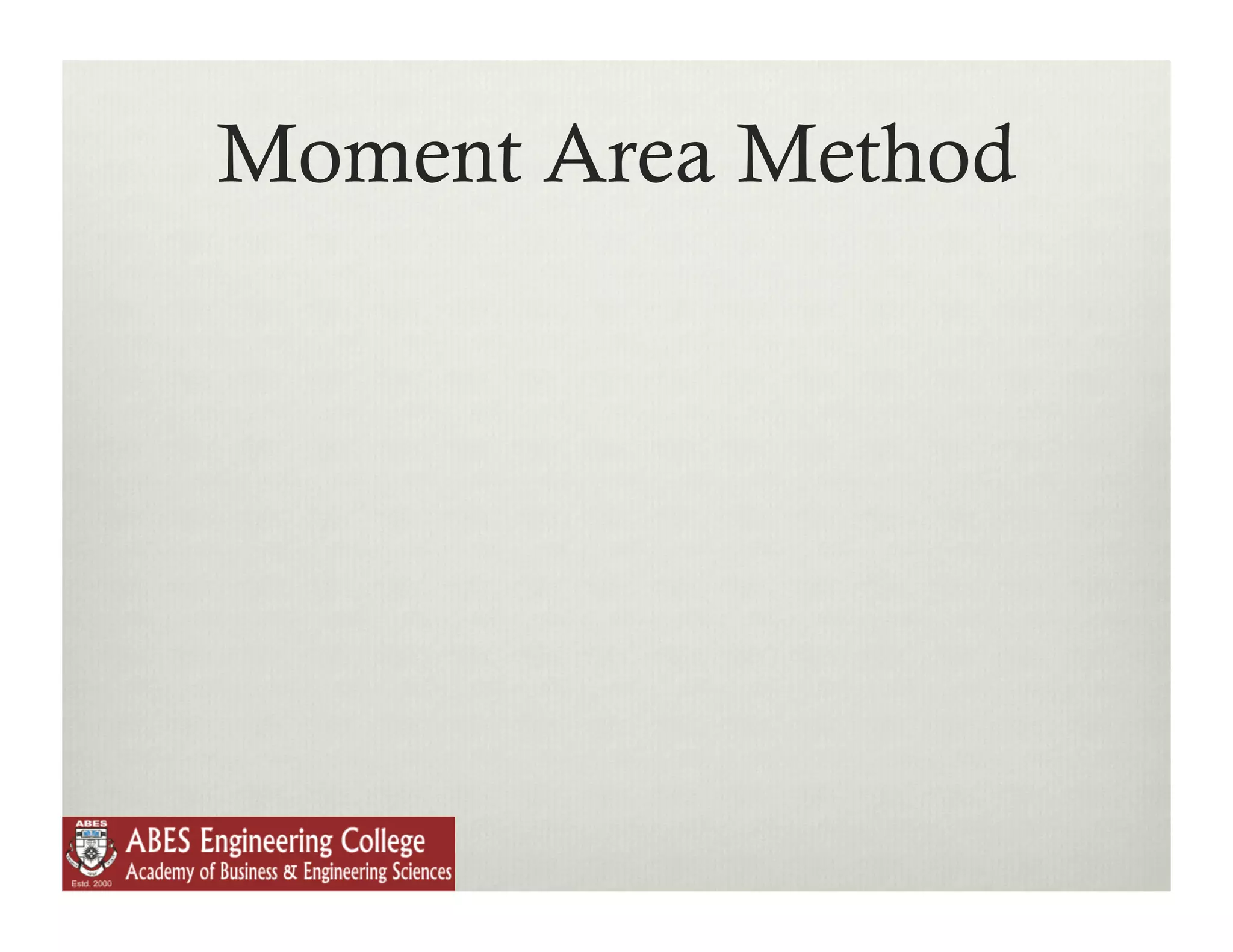 Moment Area Method
 