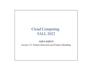 Comprehensive Overview of Failure Detection and Handling in Distributed ...