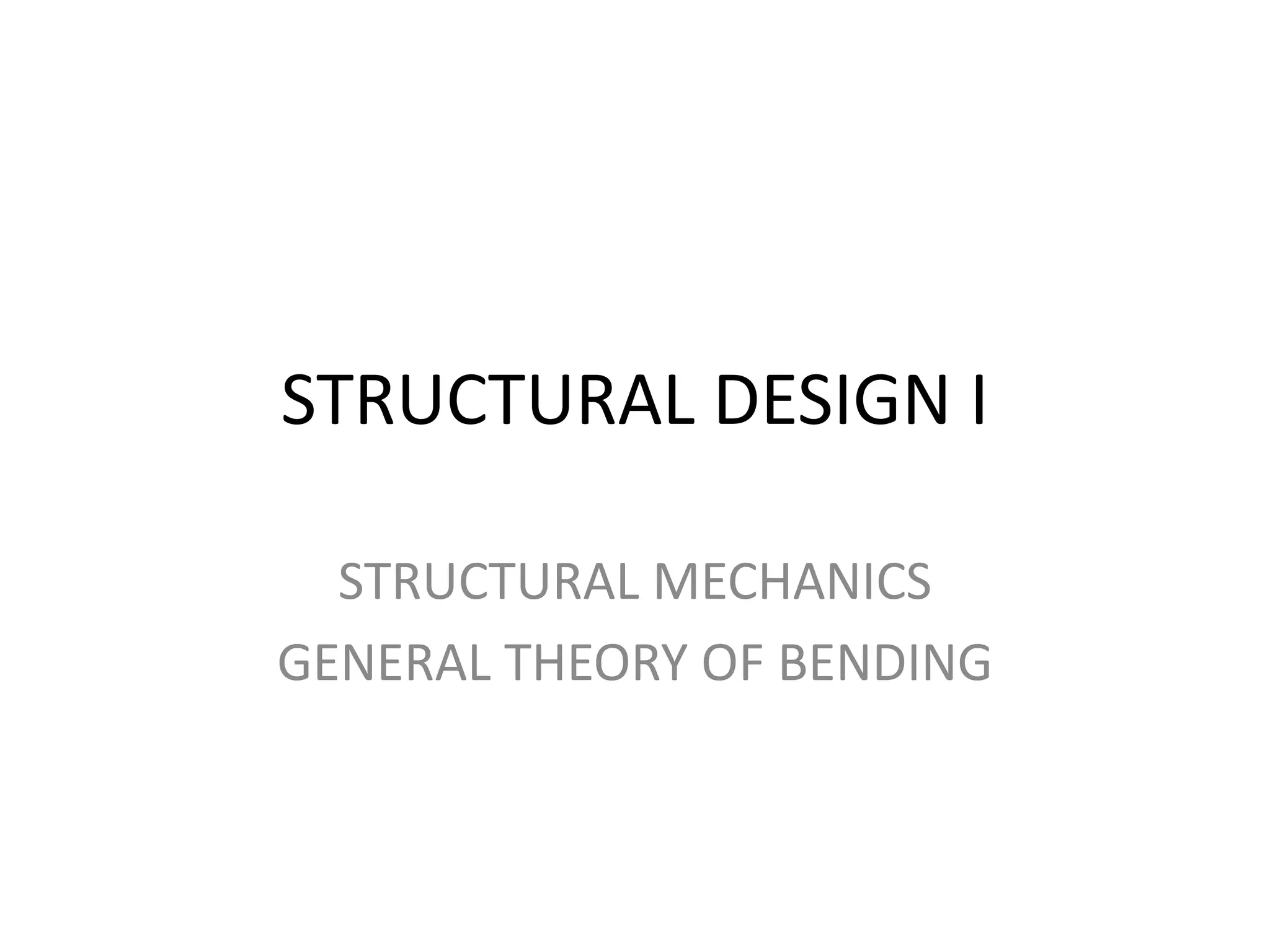 General theory of Bending | PPT