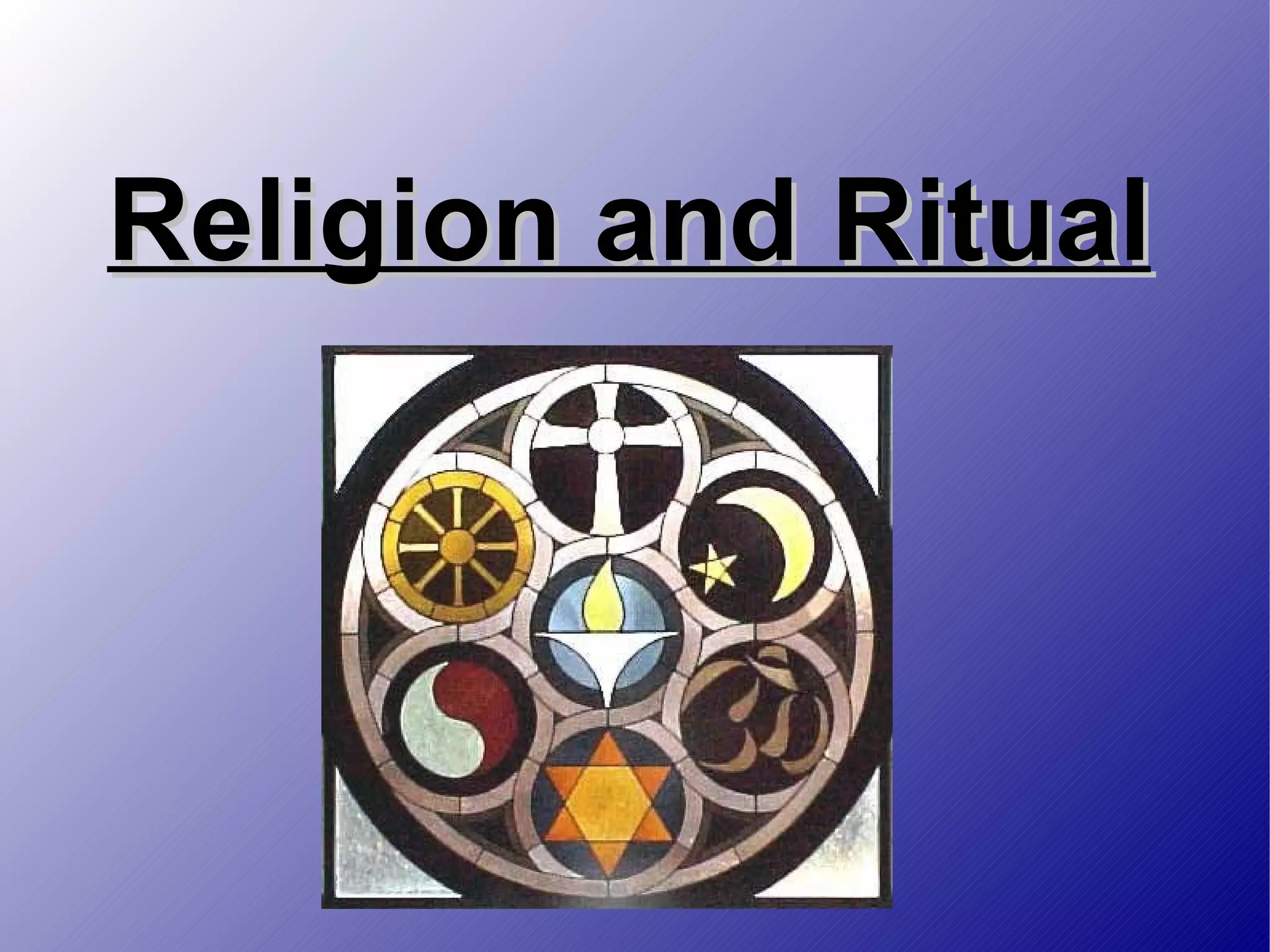 Religion and Ritual 