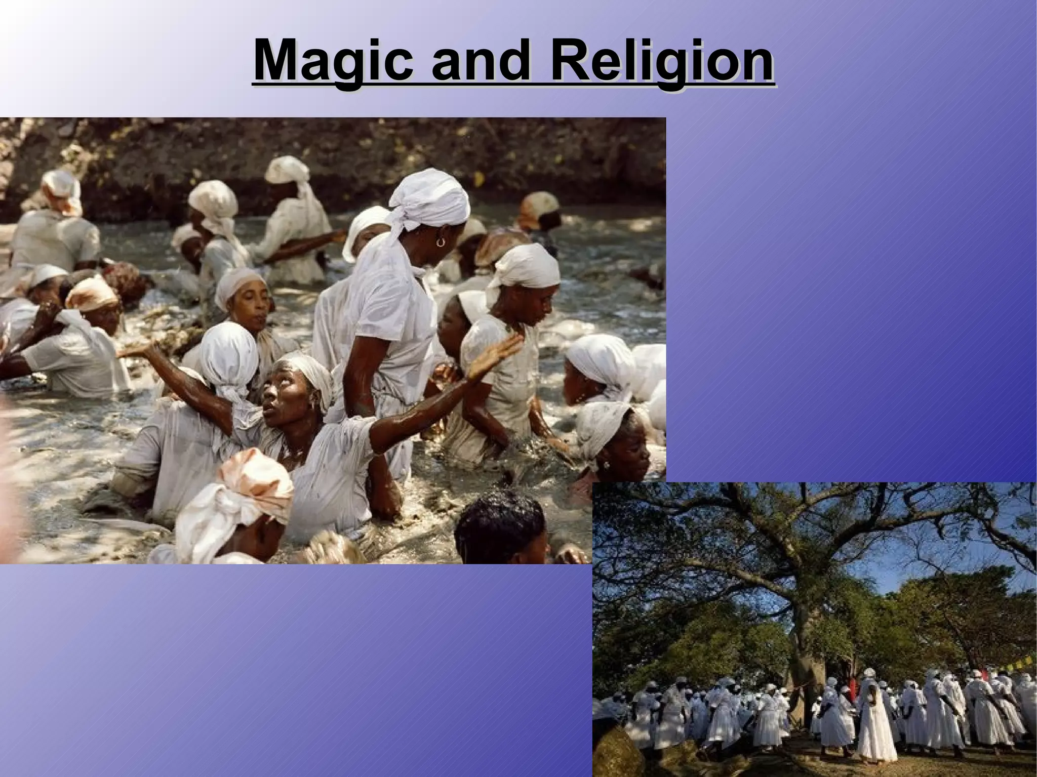 Magic and Religion 