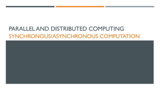 Parallel and Distributed Computing Chapter 13 | PPT
