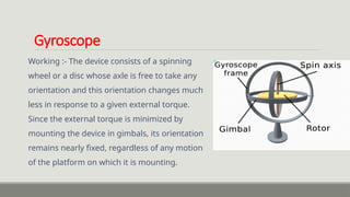 Comprehensive Study of Gyroscopes and Gyroscopic Mechanics in ...