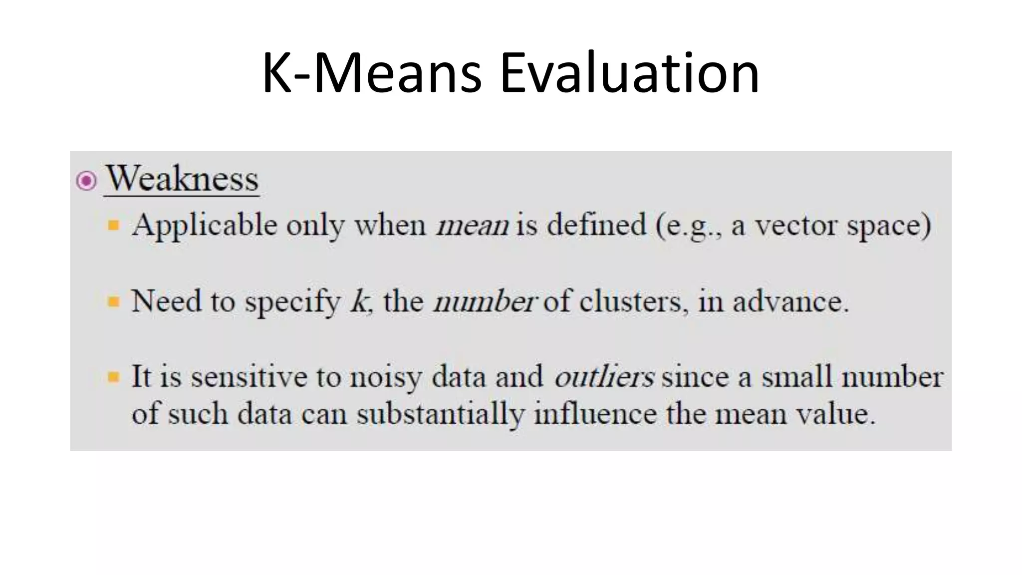 Andrew Ng
K-Means Evaluation
 