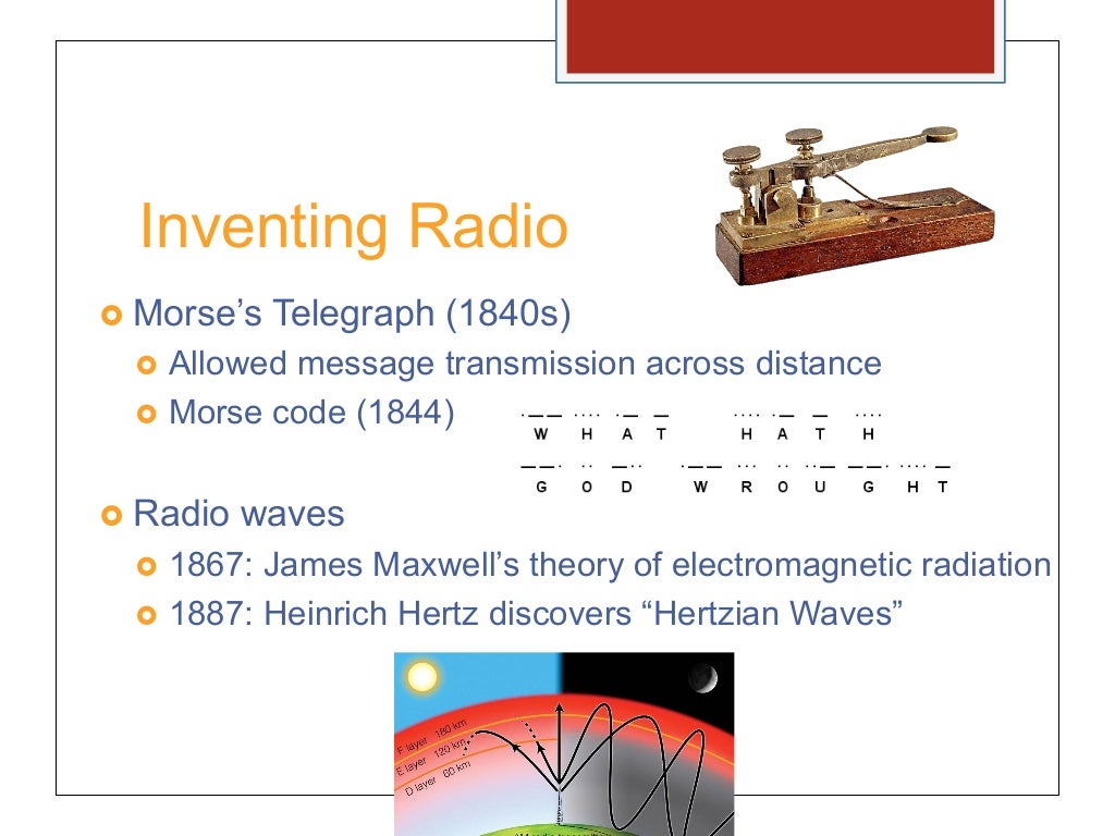 COM 107.3, Lecture 4/17 The Story of Radio