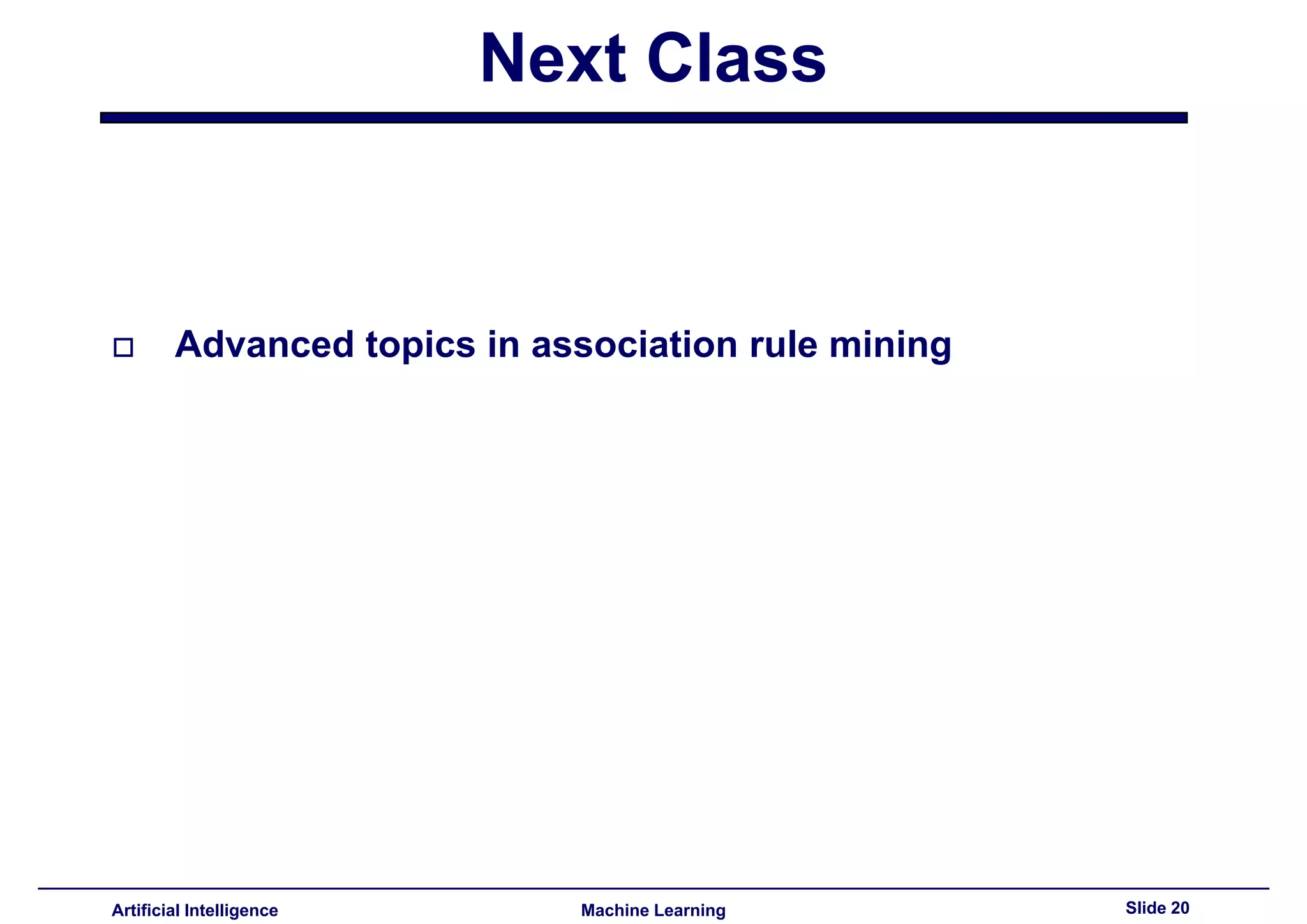 Lecture14 - Advanced topics in association rules