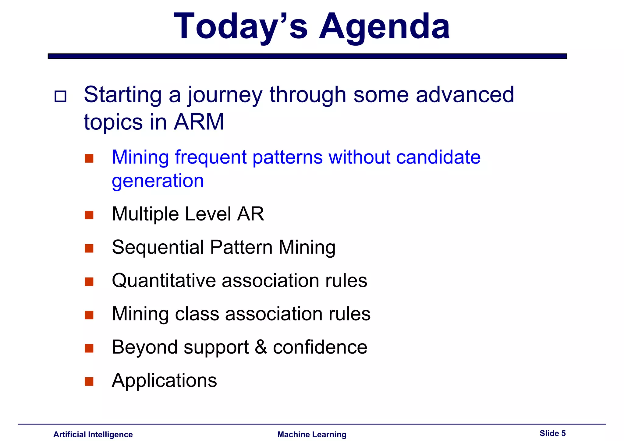 Lecture14 - Advanced topics in association rules