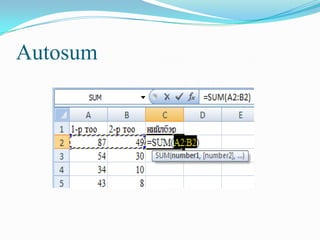 Autosum
 