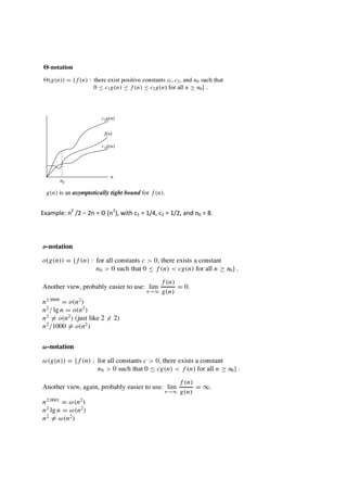 Example: n2
/2 − 2n = Θ (n2
), with c1 = 1/4, c2 = 1/2, and n0 = 8.
 