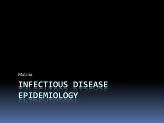 Infectious Disease Epidemiology Malaria 