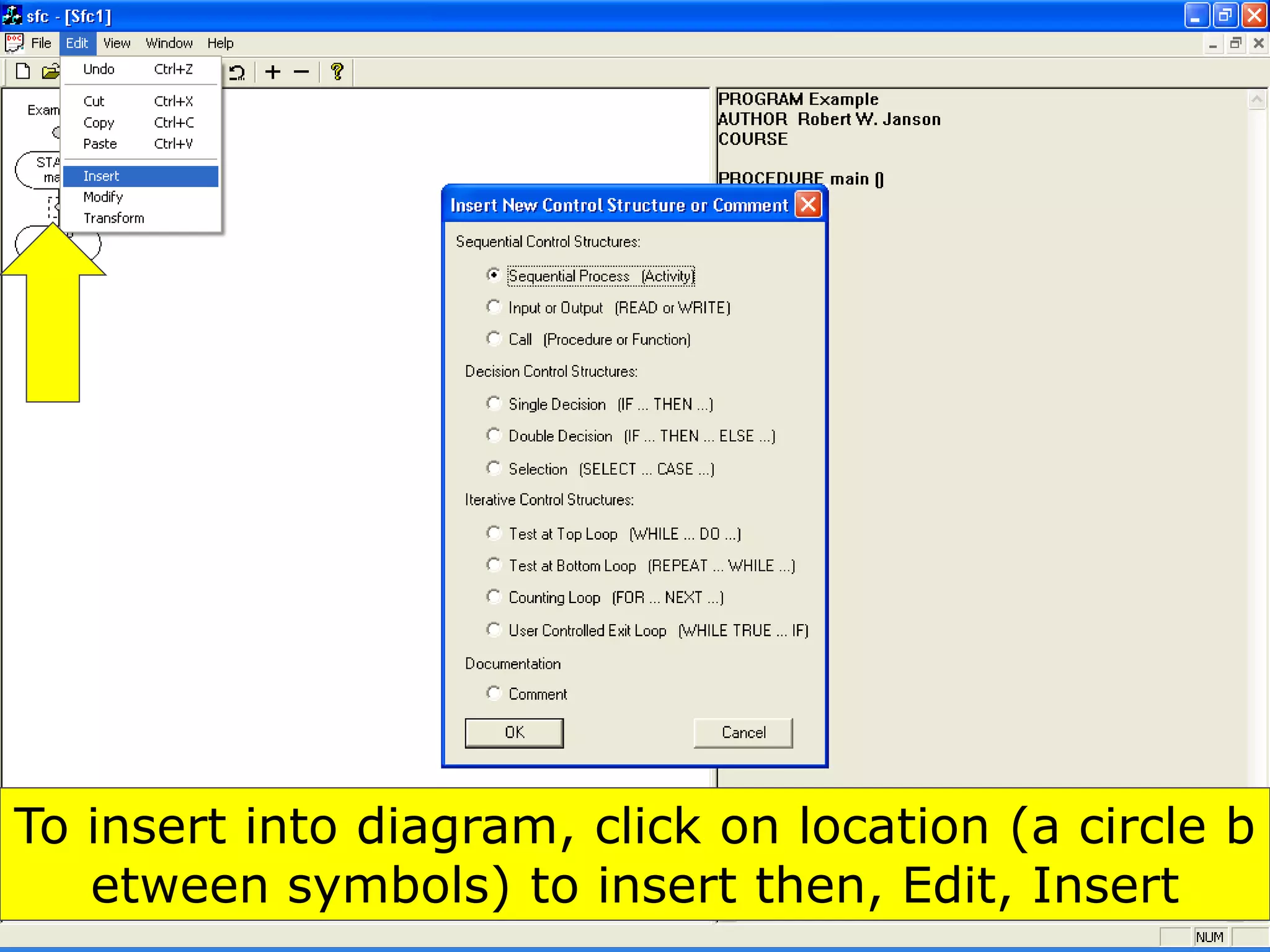 9/27/2018 10
Dr.AtifShahzad
To insert into diagram, click on location (a circle b
etween symbols) to insert then, Edit, Insert
 
