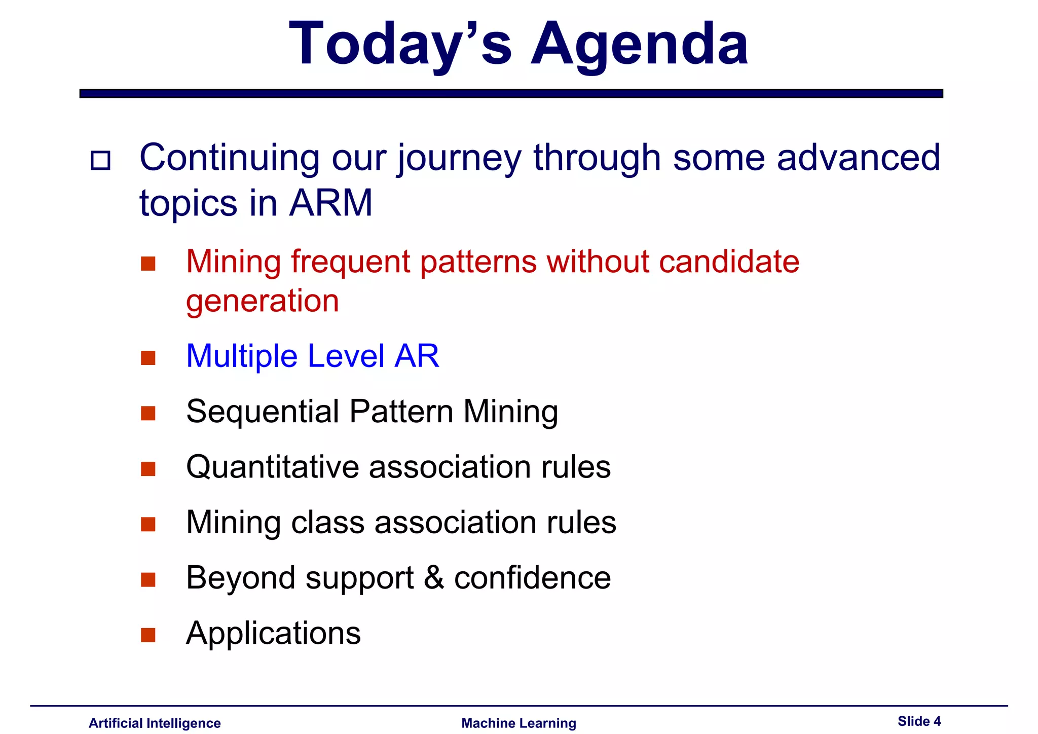 Lecture15 - Advances topics on association rules PART II