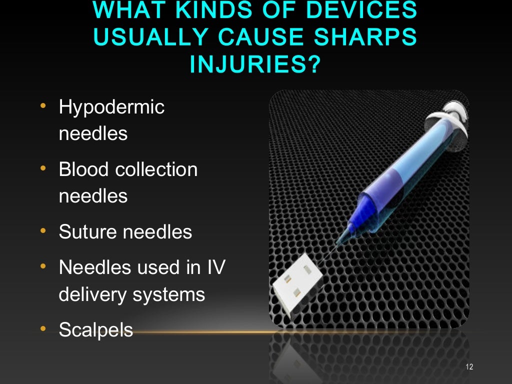 needle stick and sharp injuries..protocols