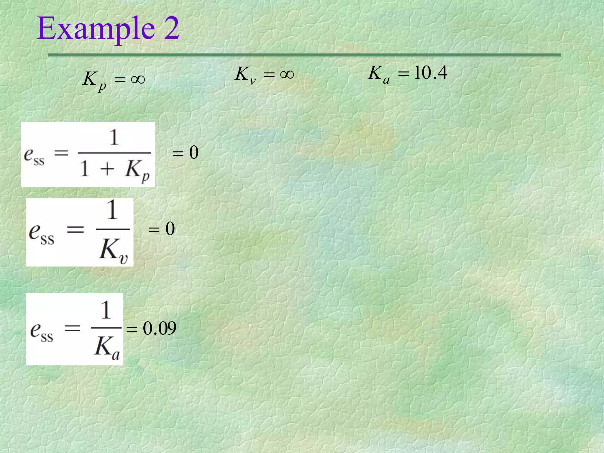 Example 2


p
K 

v
K 4
10.

a
K
0

0

09
0.

 