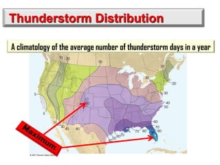 Thunderstorm Distribution
A climatology of the average number of thunderstorm days in a year

10

 