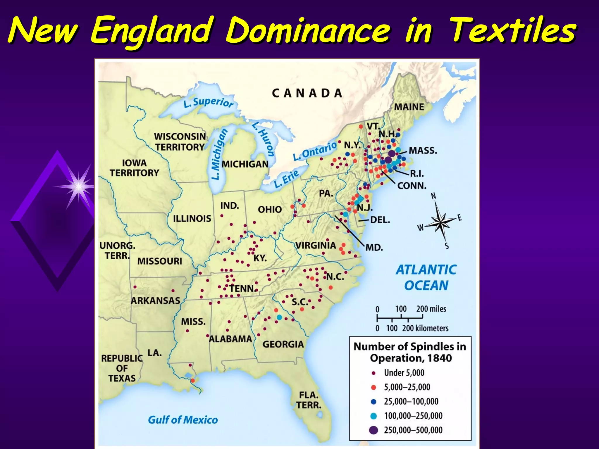 New England Dominance in TextilesNew England Dominance in Textiles
 
